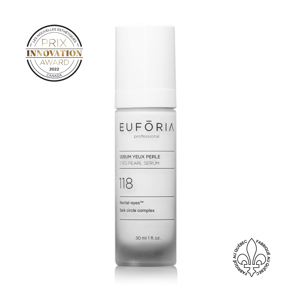  : Flacon de Sérum Yeux Perle #118, 30 ml, avec étiquette indiquant "Revital-eyes™", "Dark circle complex", décoré du prix "Innovation Award 2022" et du label "Fabriqué au Québec".